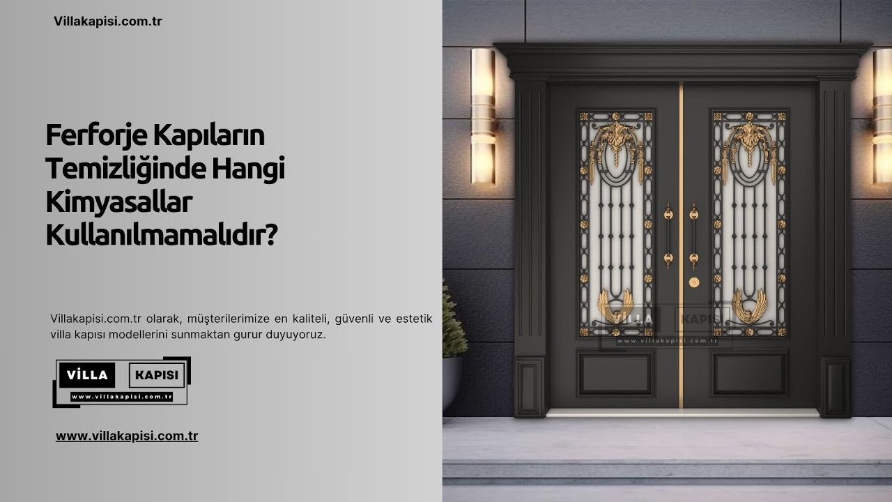 Ferforje Kapıların Temizliğinde Hangi Kimyasallar Kullanılmamalıdır? #villakapisi #celikkapi