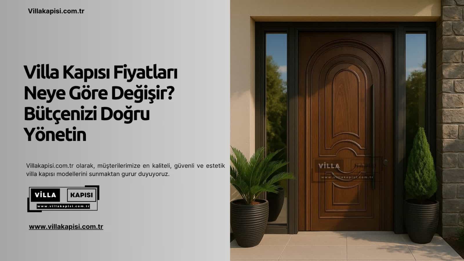 Villa Kapısı Fiyatları Neye Göre Değişir? Bütçenizi Doğru Yönetin