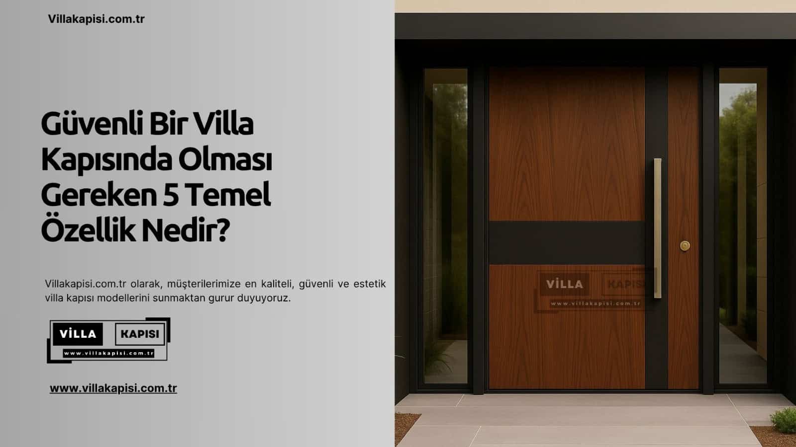 Güvenli Bir Villa Kapısında Olması Gereken 5 Temel Özellik Nedir?