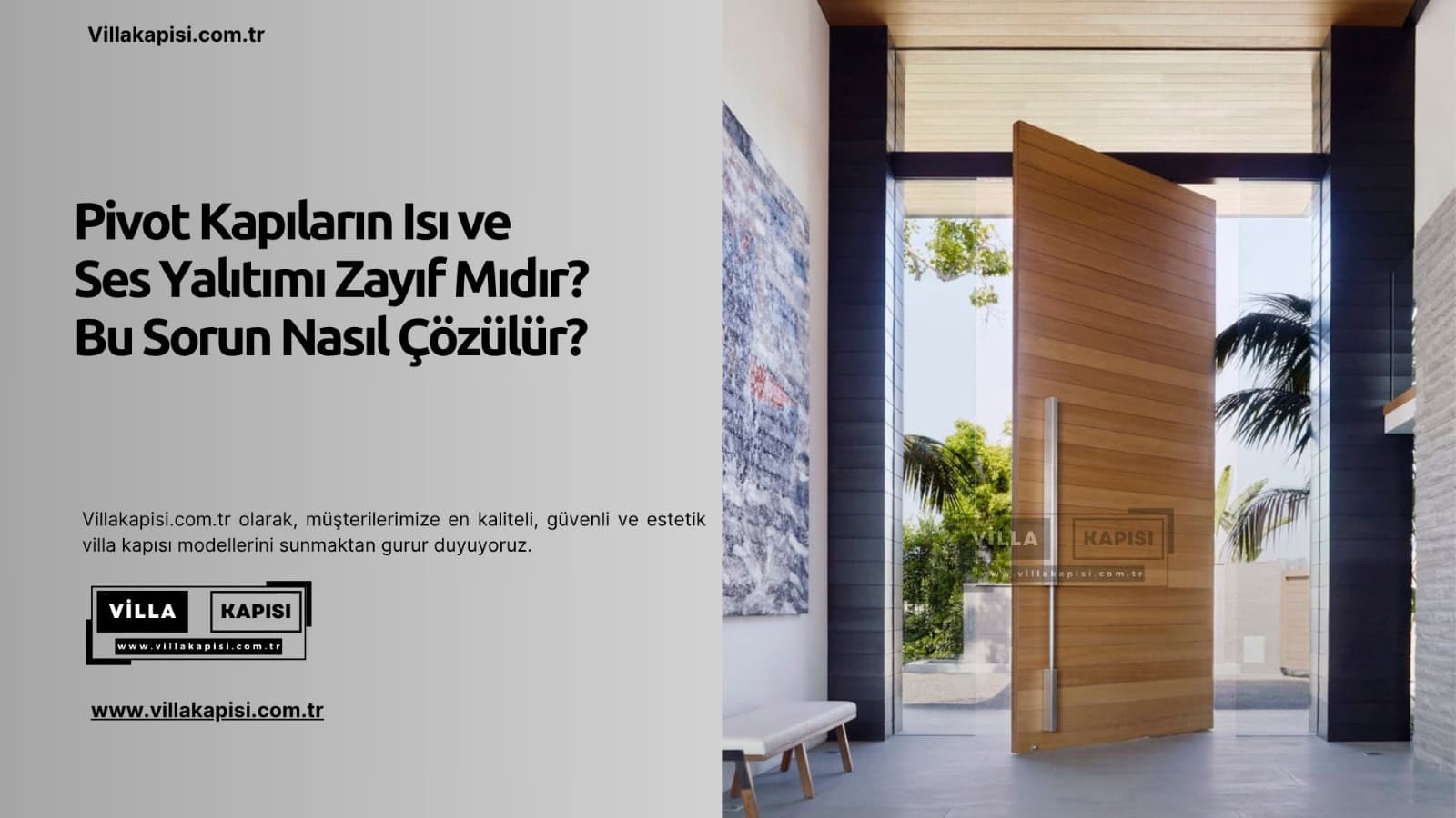 Pivot Kapıların Isı Ve Ses Yalıtımı Zayıf Mıdır? Bu Sorun Nasıl Çözülür?