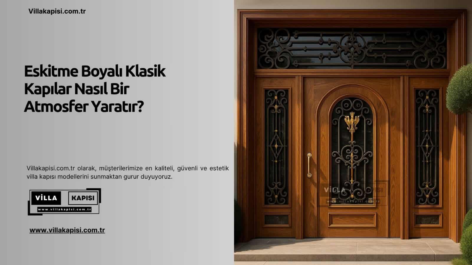 Eskitme Boyalı Klasik Kapılar Nasıl Bir Atmosfer Yaratır?