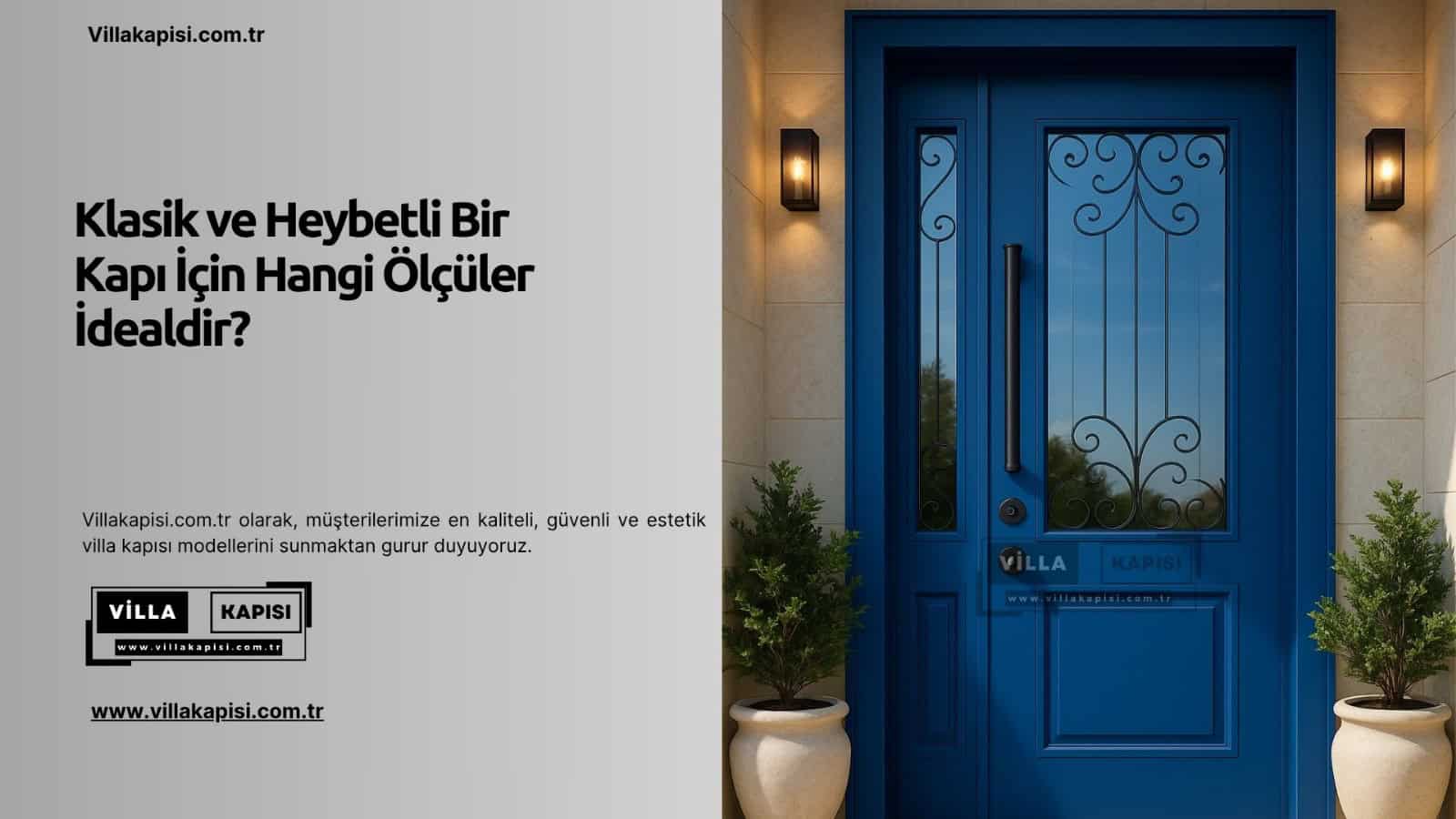 Klasik Ve Heybetli Bir Kapı İçin Hangi Ölçüler İdealdir? 2 Klasik Ve Heybetli Bir Kapı İçin Hangi Ölçüler İdealdir?