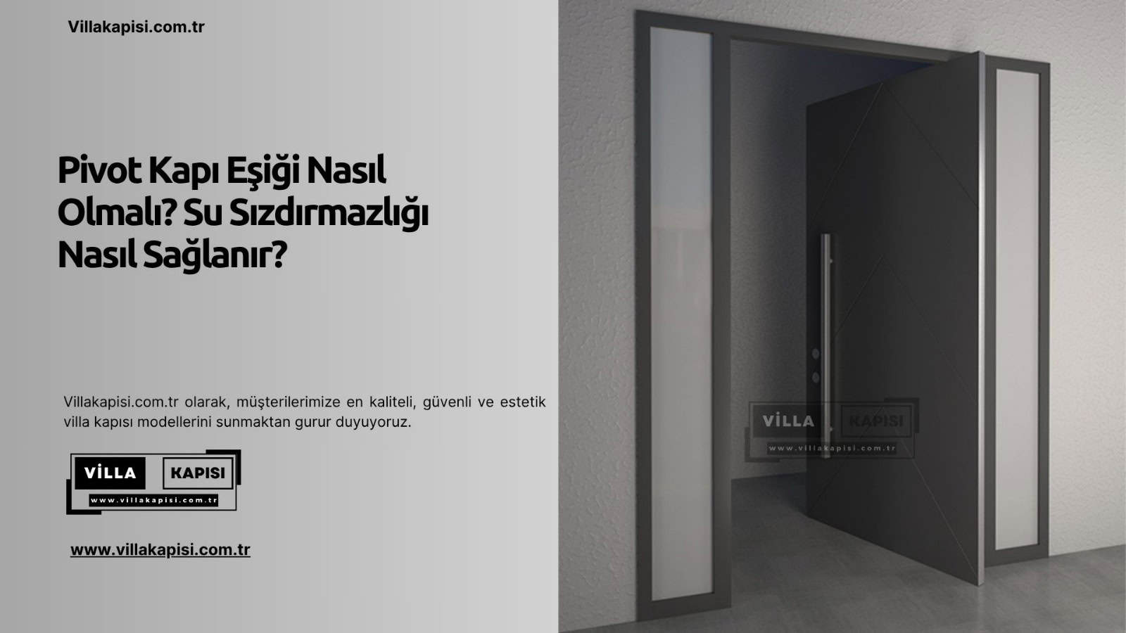 Pivot Kapı Eşiği Nasıl Olmalı? Su Sızdırmazlığı Nasıl Sağlanır?