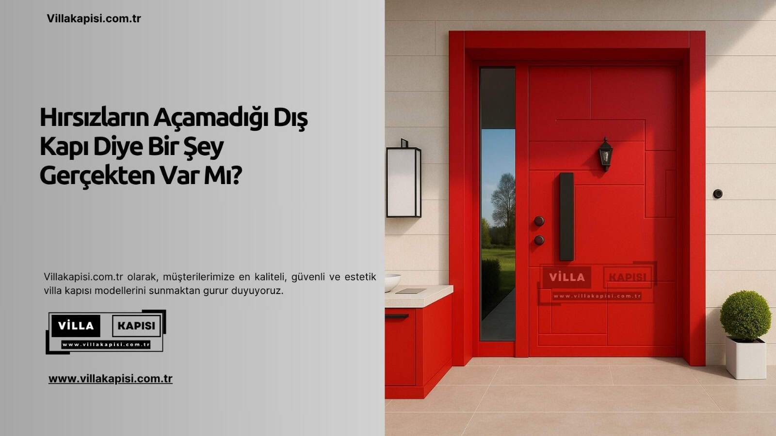 Hırsızların Açamadığı Dış Kapı Diye Bir Şey Gerçekten Var Mı?